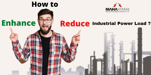 How to reduce and enhance Industrial Power Load