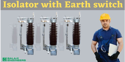 Isolator with Earth Swtich