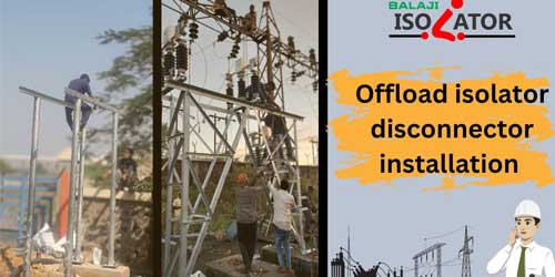  Isolators switch Installation