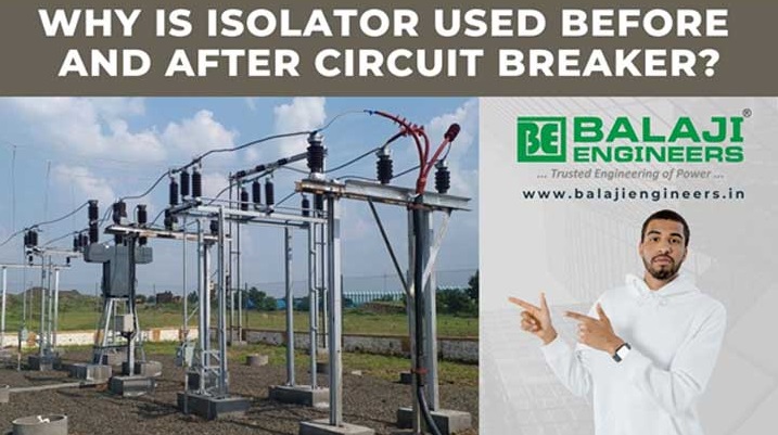 why isolator is used before after circuit breaker